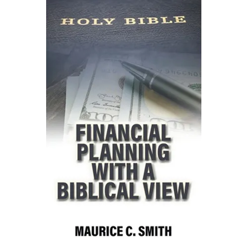 Financial Planning with a Biblical View