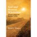 God and Human Wholeness: Perfection in Biblical and Theological Tradition