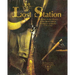 The Lost Station: The History & the Mystery of the Burnt Station Lexington, Kentucky 1779-1781