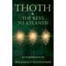 Thoth & the Keys to Atlantis: An interpretation