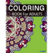 Coloring Books For Adults 4: Coloring Books for Grownups: Stress Relieving Patterns