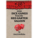 More Dice Games from the Red Garter Saloon