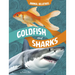 Goldfish and Sharks: Fish Relatives