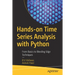 Hands-On Time Series Analysis with Python: From Basics to Bleeding Edge Techniques
