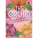 The Orchid: El Código Secreto de las Diosas Modernas
