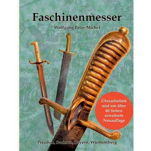 Faschinenmesser: Preußen, Sachsen, Bayern, Württemberg