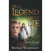 The Legend and the Lie