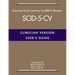 User's Guide for the Structured Clinical Interview for Dsm-5(r) Disorders--Clinician Version (Scid-5-CV)