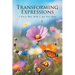 Transforming Expressions: I Once Was Who I Am Not Now
