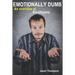 Emotionally Dumb: An Overview of Alexithymia