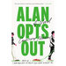 Alan Opts Out