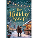 The Holiday Swap: Christmas Romance Books for Adults & Cozy Romance Books: Holiday Romance Novels at Their Best