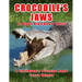 CROCODILE'S JAWS Do Your Kids Know This?: A Children's Picture Book
