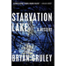 Starvation Lake: A Mystery