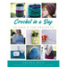 Crochet in a Day: 42 Fast & Fun Projects