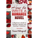 How To Write A Romance Novel: Getting It Written and Getting It Published