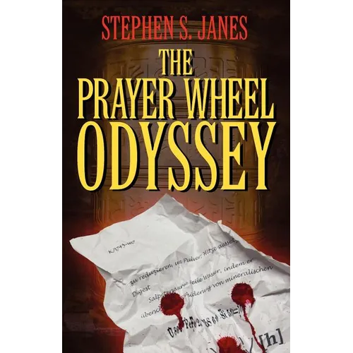 The Prayer Wheel Odyssey