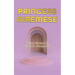 Princess Airemese: A Book Written by a Sinner's Perspective