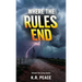 Where the Rules End, Choose the Living Series