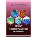 Epoxy Floor Master: Do It Yourself