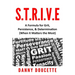 S.T.R.I.V.E - A Formula for Grit, Persistence, & Determination (When it Matters the Most)