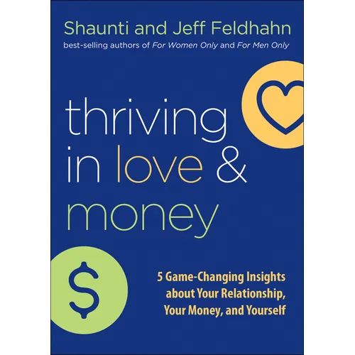 Thriving in Love and Money: 5 Game-Changing Insights about Your Relationship, Your Money, and Yourself