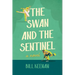 The Swan and the Sentinel