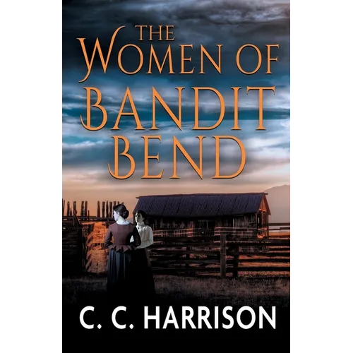 The Women of Bandit Bend