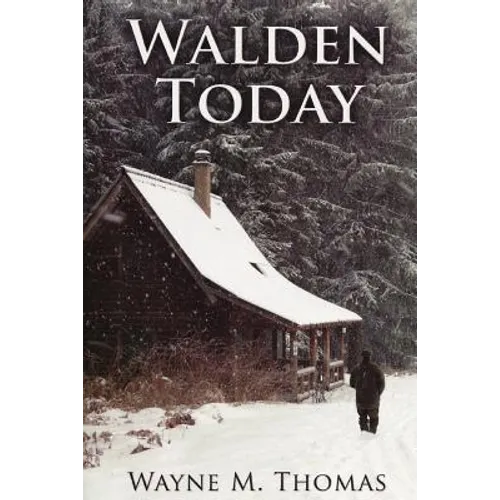 Walden Today