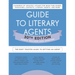 Guide to Literary Agents 30th Edition: The Most Trusted Guide to Getting Published