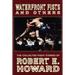 Waterfront Fists and Others: The Collected Fight Stories of Robert E. Howard