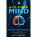 A Poisoned Mind: How Scientists and Sages can Clean your Genes, and How to Do-It-Yourself