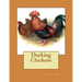 Dorking Chickens: From The Book of Poultry