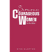 Sermons: Courageous Women In the Bible