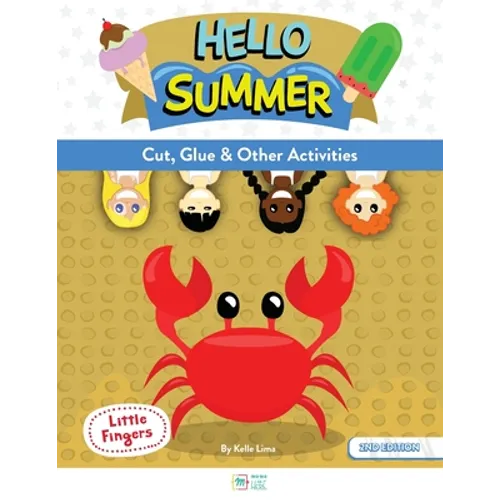 Hello Summer: Cut, Glue & Other Activities