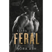 Feral: A Dark Omegaverse Romance