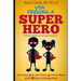 Usa, Feeding a Superhero: A Kid's Guide to Food and Nutrition