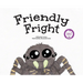 Friendly Fright