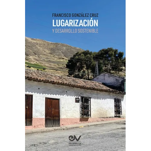 Lugarización Y Desarrollo Sostenible