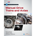 Manual Drive Trains and Axles