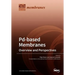 Pd-based Membranes: Overview and Perspectives