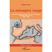 La ménagère rouge: Une famille dans la tourmente des exils et des exodes: Espagne, Algérie, France (1887-1962)