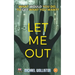 Let Me Out