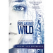 Breaking Wild