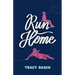 Run Home: A Sweet Baseball Romance