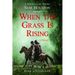 When the Grass Is Rising: A Portrait of Young Sam Houston