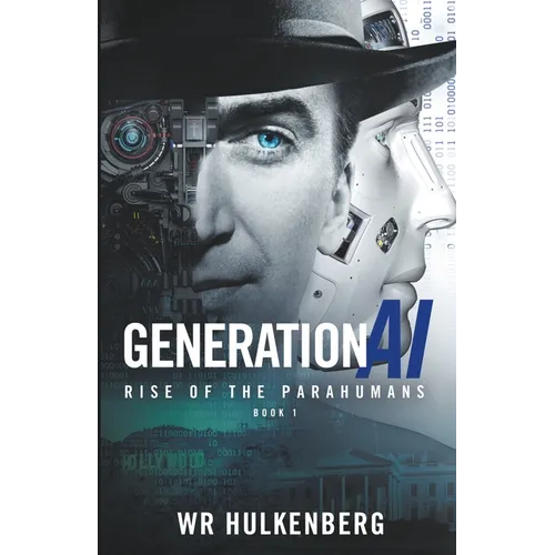 Generation AI: Rise of the Parahumans