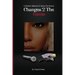 Changes 2 The Game