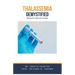 Thalassemia Demystified: Doctor's Secret Guide