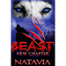 Beast: New Chapter: New Beginnings
